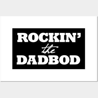 ROCKIN' the DADBOD Posters and Art